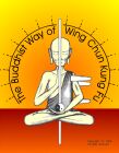 Buddhist way of Wing Chun Kung Fu